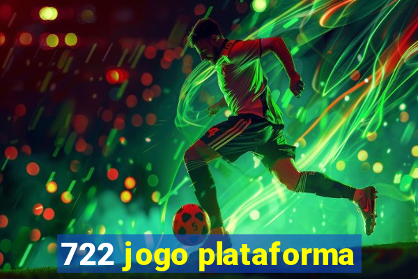 722 jogo plataforma